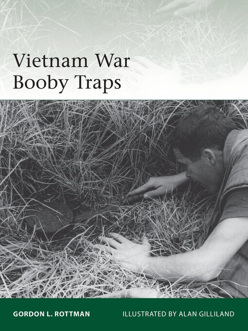 Title details for Vietnam War Booby Traps by Gordon L. Rottman - Available